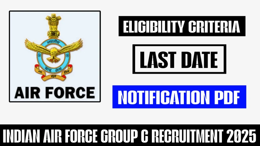 Indian Air Force Group C Recruitment 2025