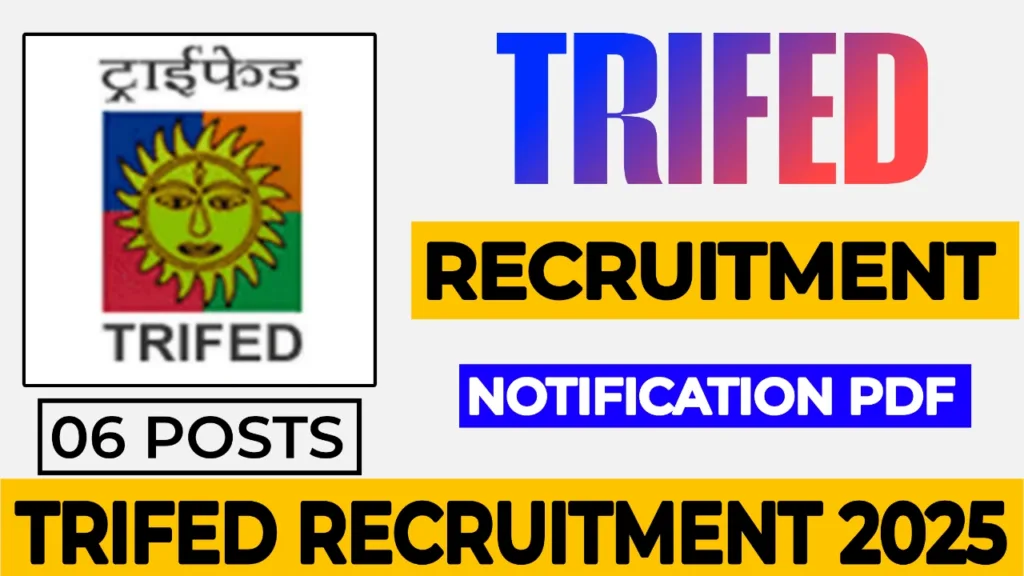 TRIFED Recruitment 2025