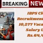 IBPS Clerk Recruitment 2025