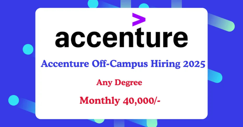 Accenture Off-Campus Hiring