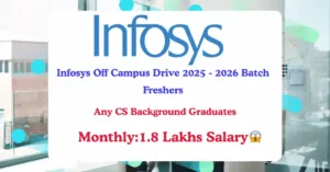 Read more about the article Infosys Off Campus Drive 2025 – 2026 Batch Freshersக்கு சிறந்த வாய்ப்பு | மாதம் 1.8 லட்சம் ஊதியத்தில்