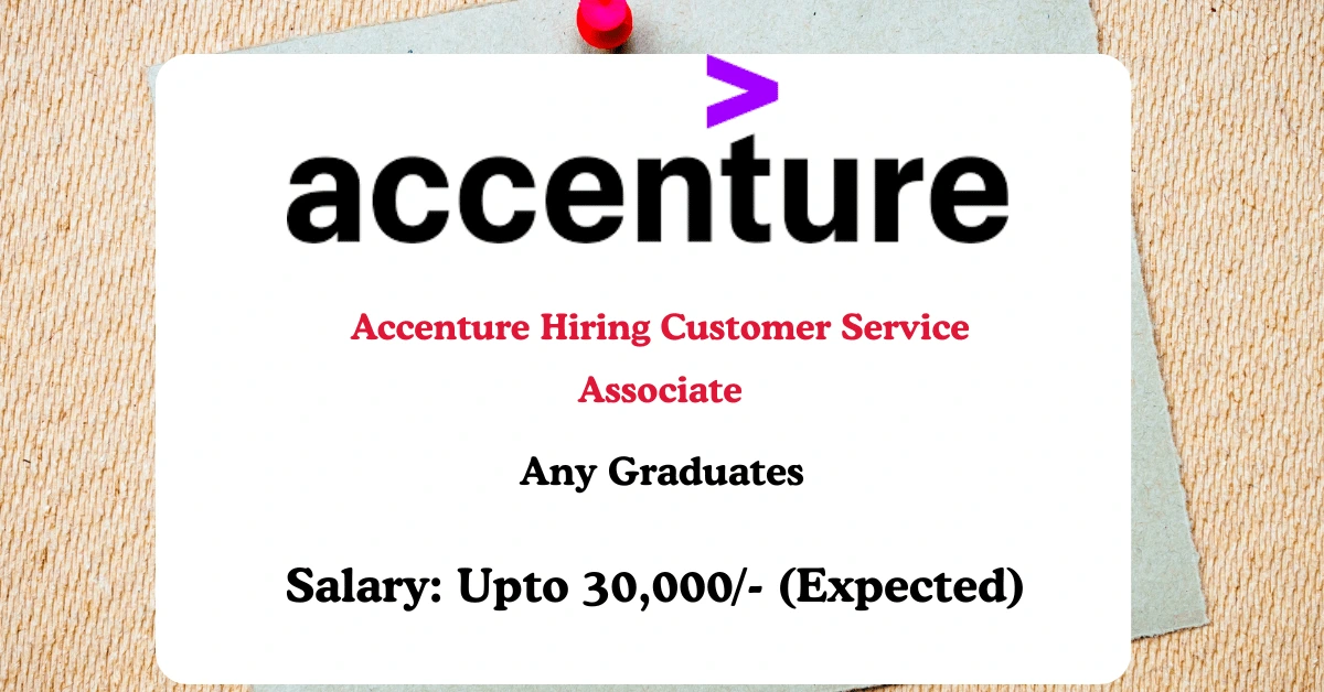 Read more about the article Accenture Hiring Customer Service Associate – Healthcare Operations | Bengaluru