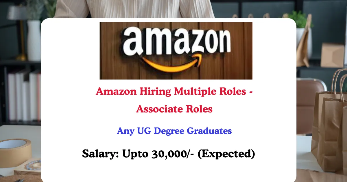 Read more about the article Amazon Hiring Multiple Roles | Freshers & Entry-Level Opportunities (2026)