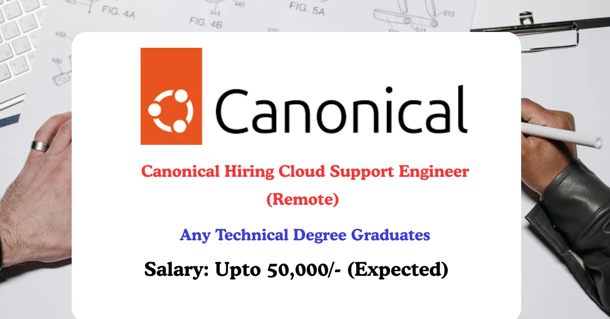 Read more about the article Canonical Hiring Cloud Support Engineer (Remote) | Work From Home Job Opportunity